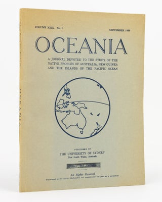 Item #129894 Oceania. A journal devoted to the study of the native peoples of Australia, New...