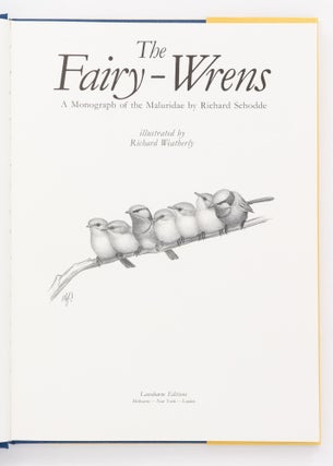 The Fairy-Wrens. A Monograph of the Maluridae