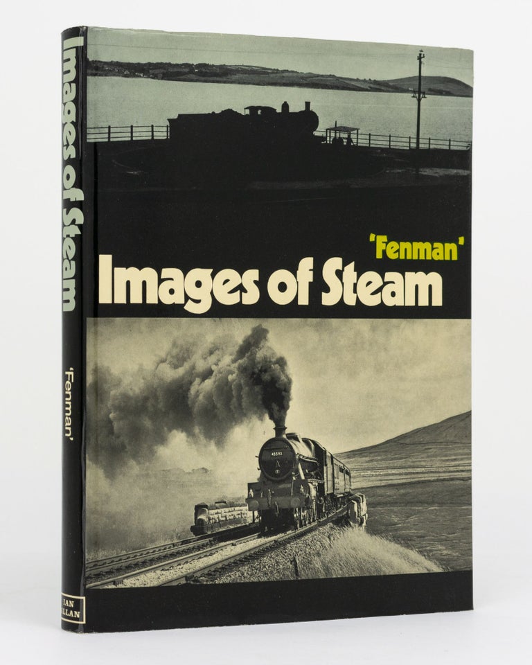 Item #129913 Images of Steam [by] 'Fenman'. John BOYD.