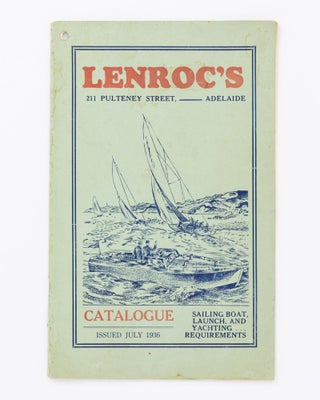 Item #129926 Lenroc's ... Catalogue. Issued July 1936. Sailing Boat, Launch, and Yachting...