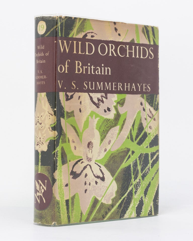 Item #129995 Wild Orchids of Britain, with a key to the species. New Naturalist Library, V. S. SUMMERHAYES.