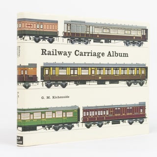 Item #130001 Railway Carriage Album. G. M. KICHENSIDE