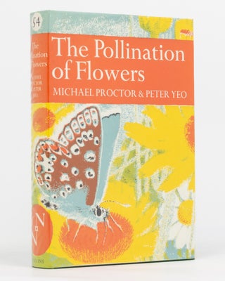 Item #130030 The Pollination of Flowers. New Naturalist Library, Michael PROCTOR, Peter YEO