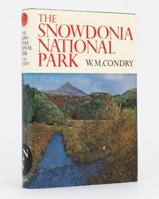 Item #130031 The Snowdonia National Park. New Naturalist Library, W. M. CONDRY