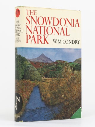 Item #130032 The Snowdonia National Park. New Naturalist Library, W. M CONDRY