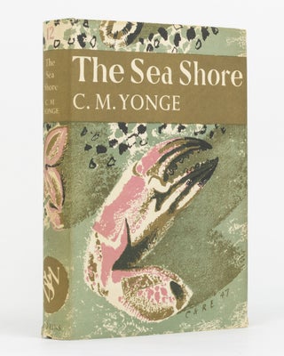 Item #130043 The Sea Shore. New Naturalist Library, C. M. YONGE