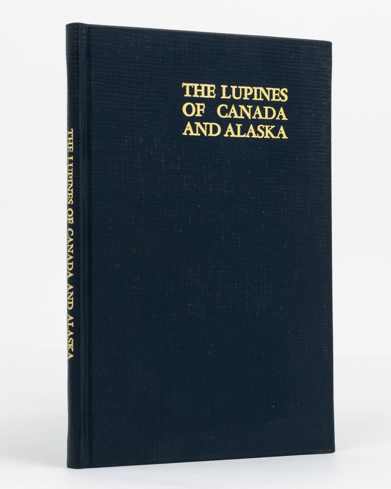Item #130104 The Lupines of Canada and Alaska. David B. DUNN, John M. GILLETT.