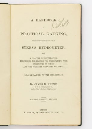 Item #130135 A Handbook of Practical Gauging, with Instructions in the Use of Sykes's...