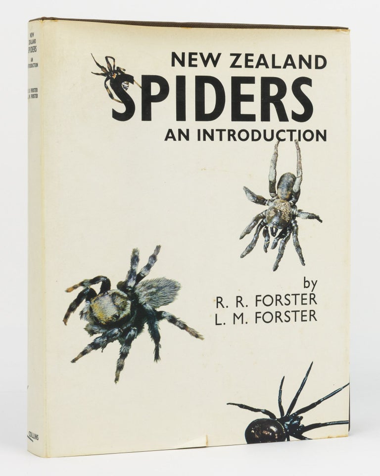 Item #130177 New Zealand Spiders. An Introduction. R. R. FORSTER, L M. FORSTER.