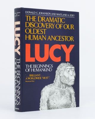 Item #130208 Lucy. The Beginnings Of Humankind. [The Dramatic Discovery of Our Oldest Ancestor...