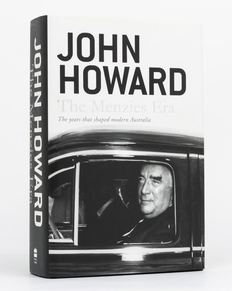 Item #130216 The Menzies Era. John HOWARD.