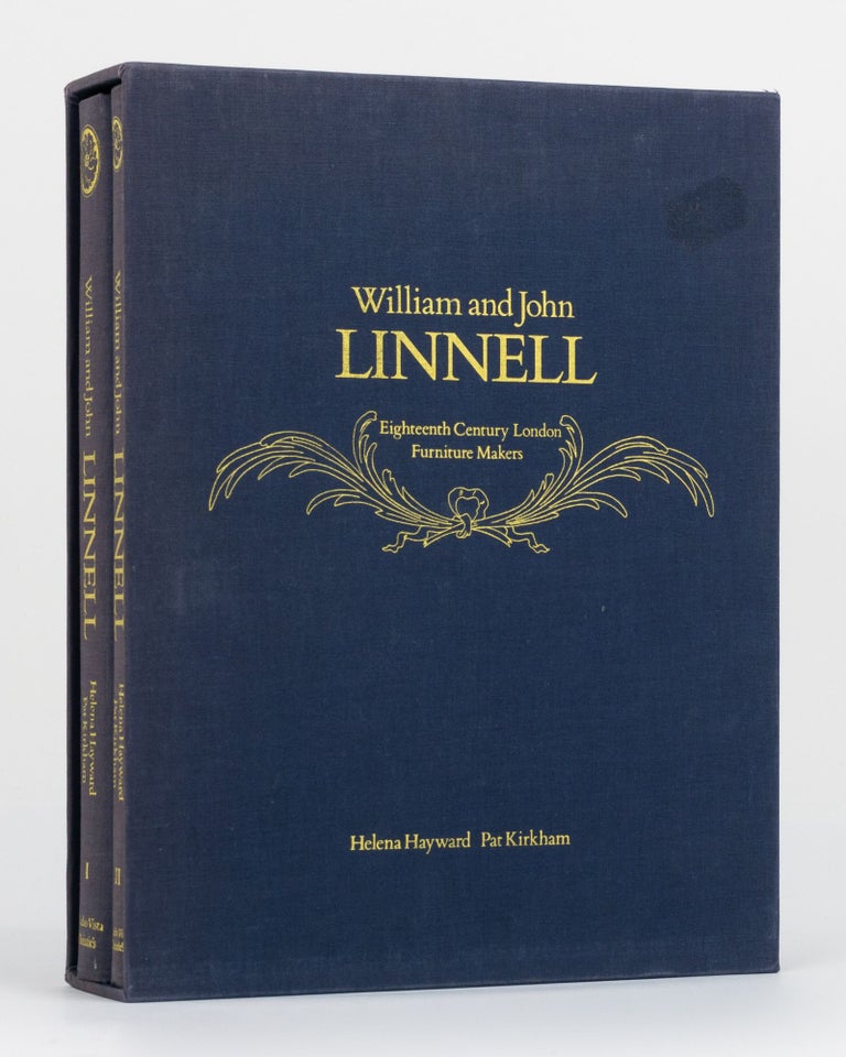 Item #130217 William and John Linnell. Eighteenth Century London Furniture Makers. William LINNELL, John, Helena HAYWARD, Pat KIRKHAM.