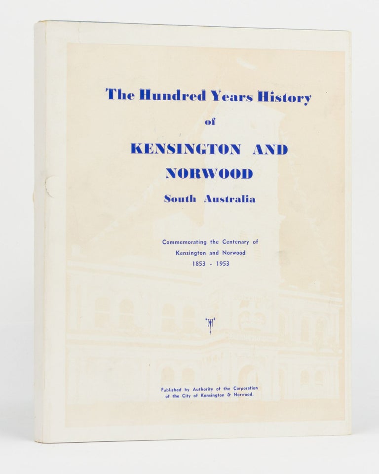 Item #130402 The History of Kensington and Norwood. Mildred A. BLACKBURN.