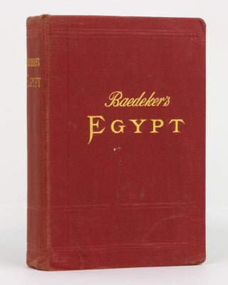 Item #130453 Egypt and the Sudan. Handbook for Travellers. Travel Guide, Karl BAEDEKER