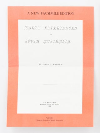 Early Experiences in South Australia. [Bound with] Early Experiences in South Australia. Second Series
