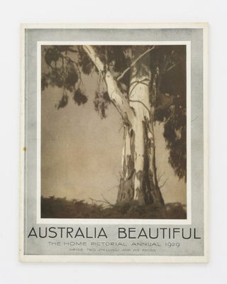 Item #130586 Australia Beautiful. The Home Pictorial Annual, Victoria and New South Wales Number....