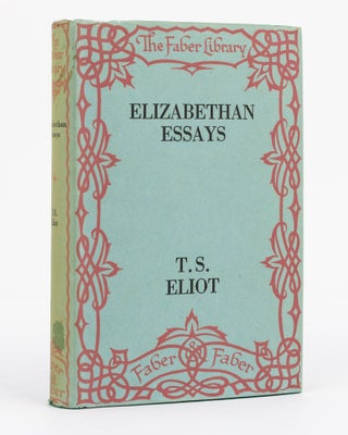 Item #130617 Elizabethan Essays. T. S. ELIOT