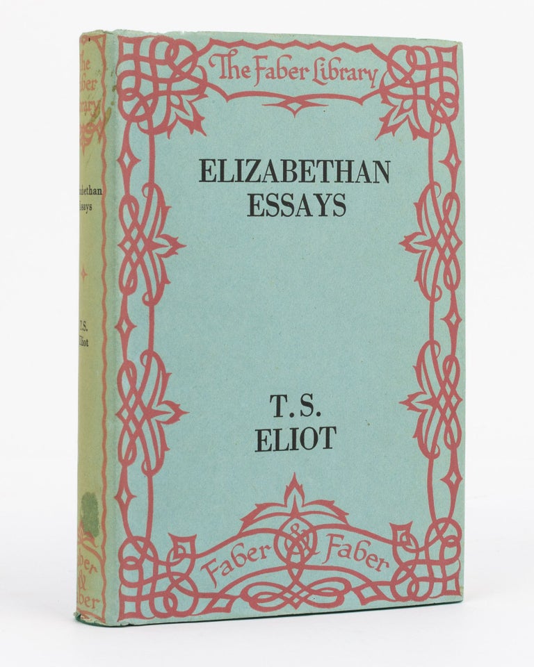 Item #130617 Elizabethan Essays. T. S. ELIOT.