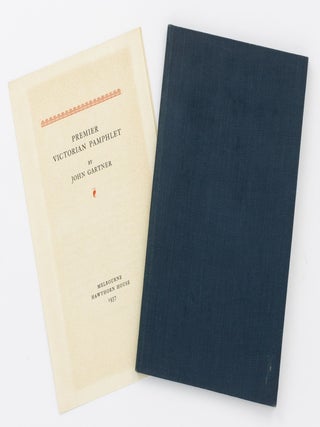 Item #130624 Premier Victorian Pamphlet. John GARTNER