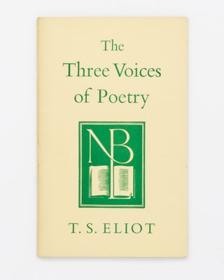 Item #130627 The Three Voices of Poetry. T. S. ELIOT