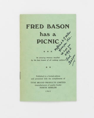 Item #130698 Fred Bason has a Picnic. An amusing memory recalled by the best known of all cockney...