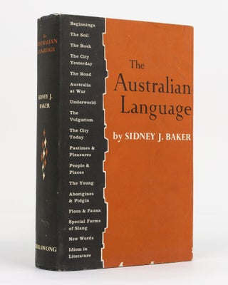 Item #130742 The Australian Language. An Examination of the English Language and English Speech...