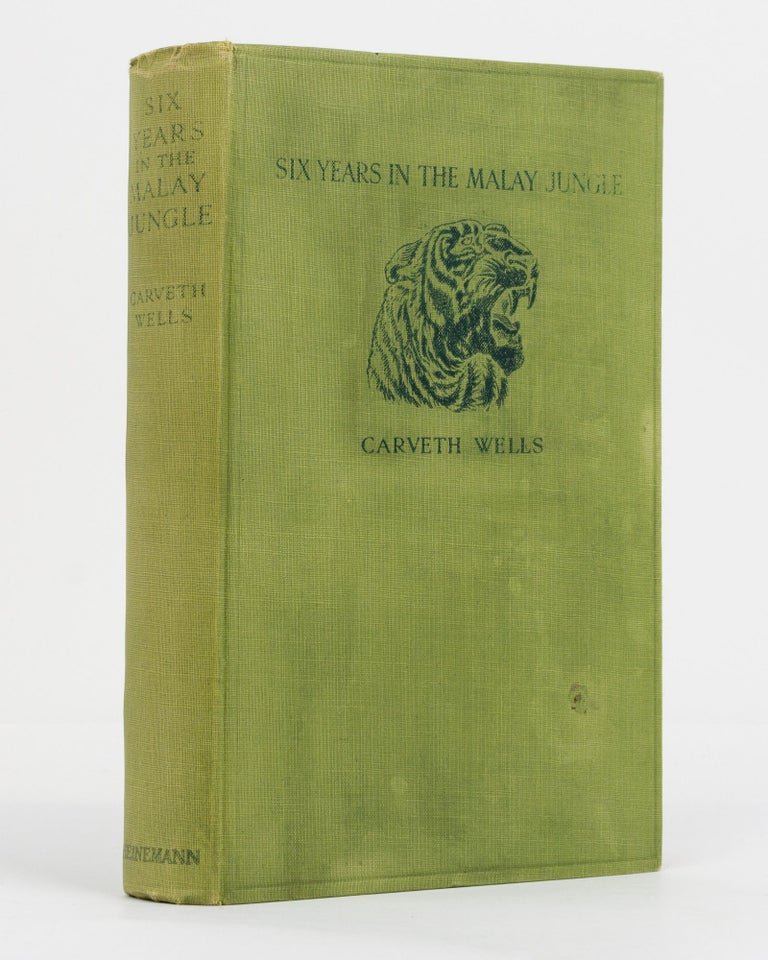 Item #130755 Six Years in the Malay Jungle. Carveth WELLS.