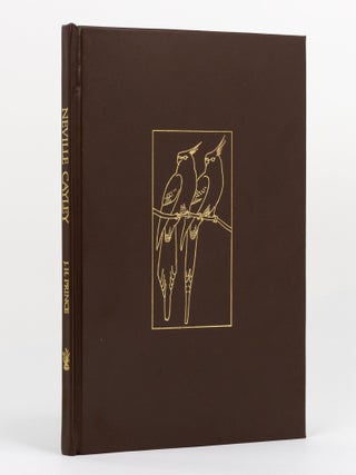 Item #130777 Neville Cayley. His Royal Zoological Society of NSW Collection of Parrots and...