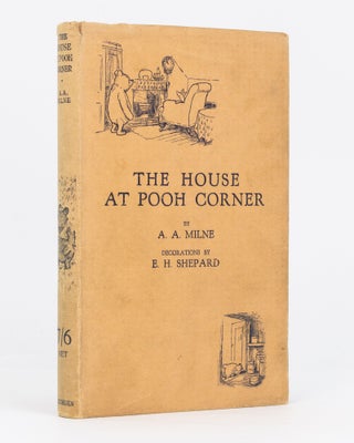 Item #130861 The House at Pooh Corner. With Decorations by Ernest H. Shepard. A. A. MILNE