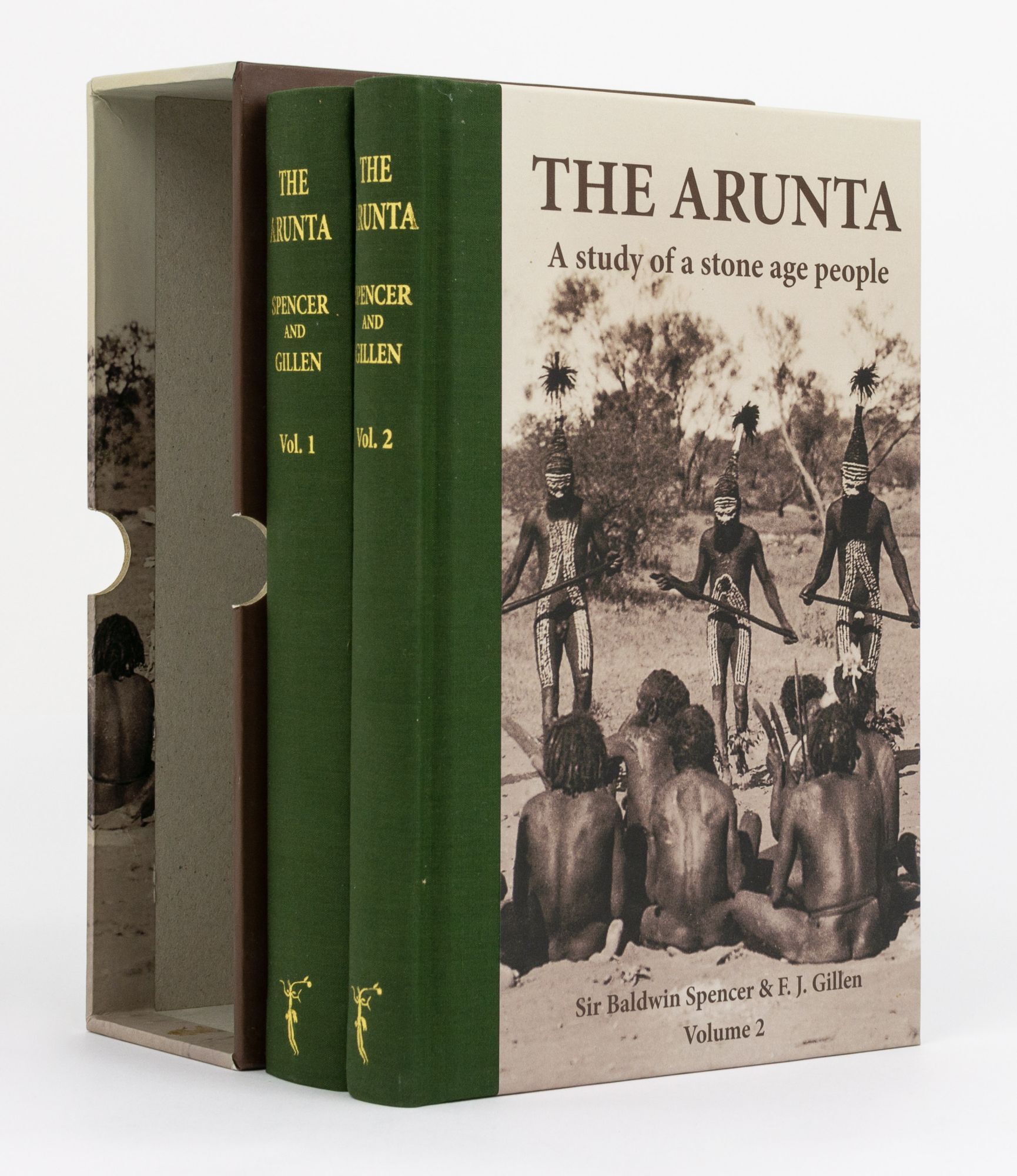 The Arunta. A Study of a Stone Age People | Sir Baldwin SPENCER, F J ...