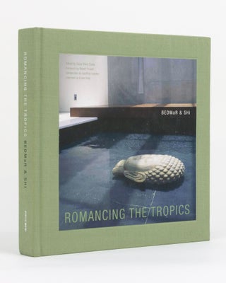 Item #130989 Romancing the Tropics - BEDMaR & SHi. Architecture, Oscar Riera OJEDA