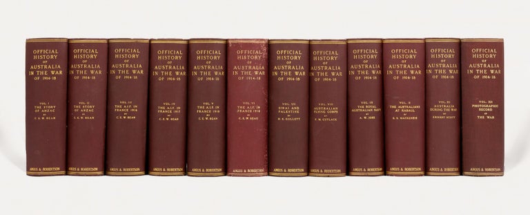 Item #131013 Official History of Australia in the War, 1914-1918 [the complete twelve-volume set]. Charles Edwin Woodrow BEAN.