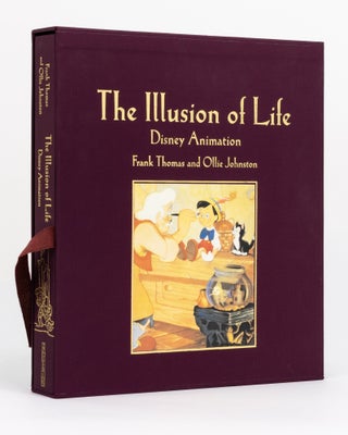 Item #131031 The Illusion of Life. Disney Animation. Frank THOMAS, Ollie JOHNSTON