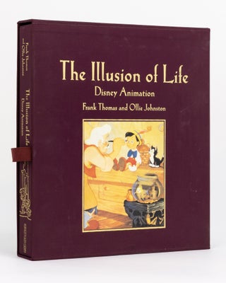 Item #131032 The Illusion of Life. Disney Animation. Frank THOMAS, Ollie JOHNSTON