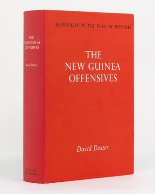 Item #131087 The New Guinea Offensives. David DEXTER