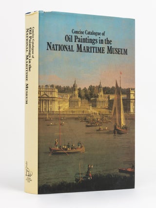 Item #131120 Concise Catalogue of Oil Paintings in the National Maritime Museum. National...