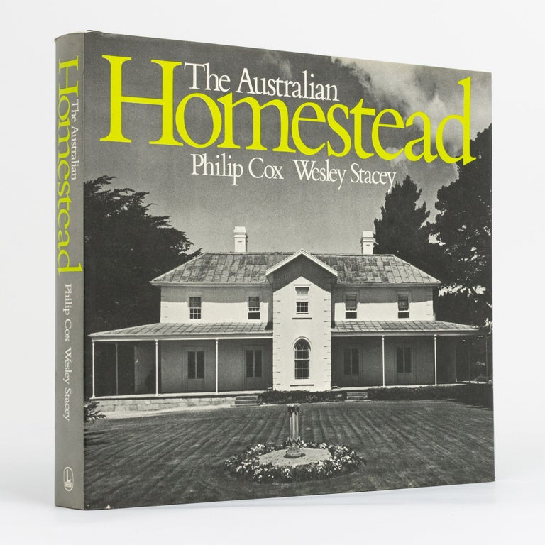Item #131135 The Australian Homestead. Philip COX, Wesley STACEY.