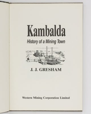 Kambalda. History of a Mining Town