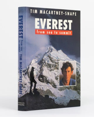 Item #131203 Everest from Sea to Summit. Tim MACARTNEY-SNAPE