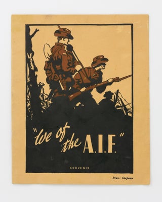 Item #131209 'We of the AIF'. Souvenir [cover title]. Film Programme, Captain George Deane MITCHELL