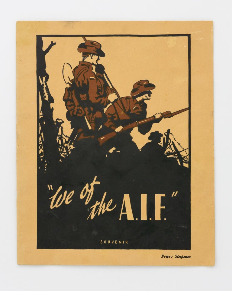 Item #131209 'We of the AIF'. Souvenir [cover title]. Film Programme, Captain George Deane MITCHELL.