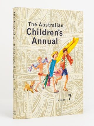 Item #131221 The Australian Children's Annual 7. Dr T. S HEPWORTH