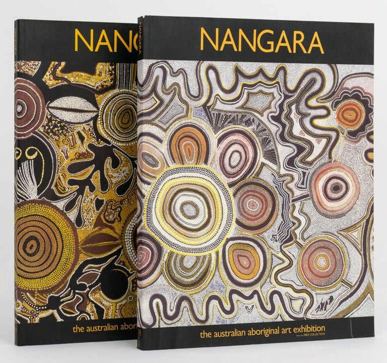 Item #131227 Nangara. The Australian Aboriginal Art Exhibition from the Ebes Collection. Indigenous Art.