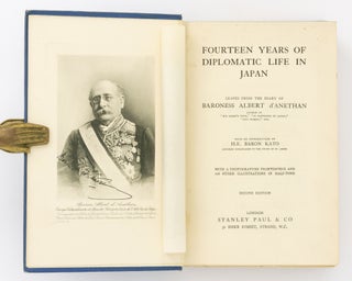 Fourteen Years of Diplomatic Life in Japan. Leaves from the Diary of Baroness Albert d'Anethan