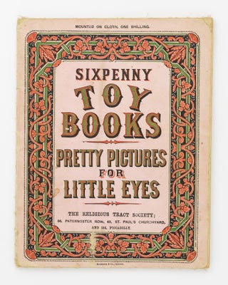 Item #131390 Sixpenny Toy Books. Pretty Pictures for Little Eyes. [Cover title