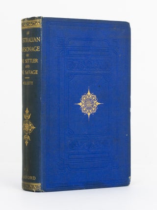 Item #131493 An Australian Parsonage, or, the Settler and the Savage in Western Australia....