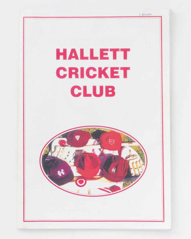 Item #131507 Hallett Cricket Club, 1878-2001. Reunion at Hallett Hall, 15th September, 2001. Mostyn SEIGERT.