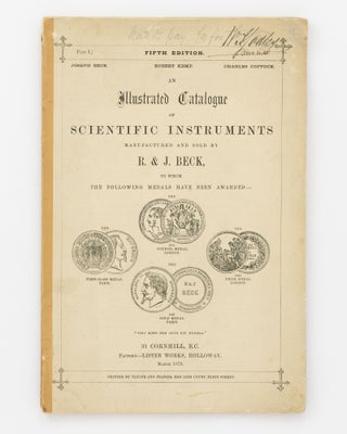 Item #131526 An Illustrated Catalogue of Scientific Instruments manufactured and sold by R. & J....