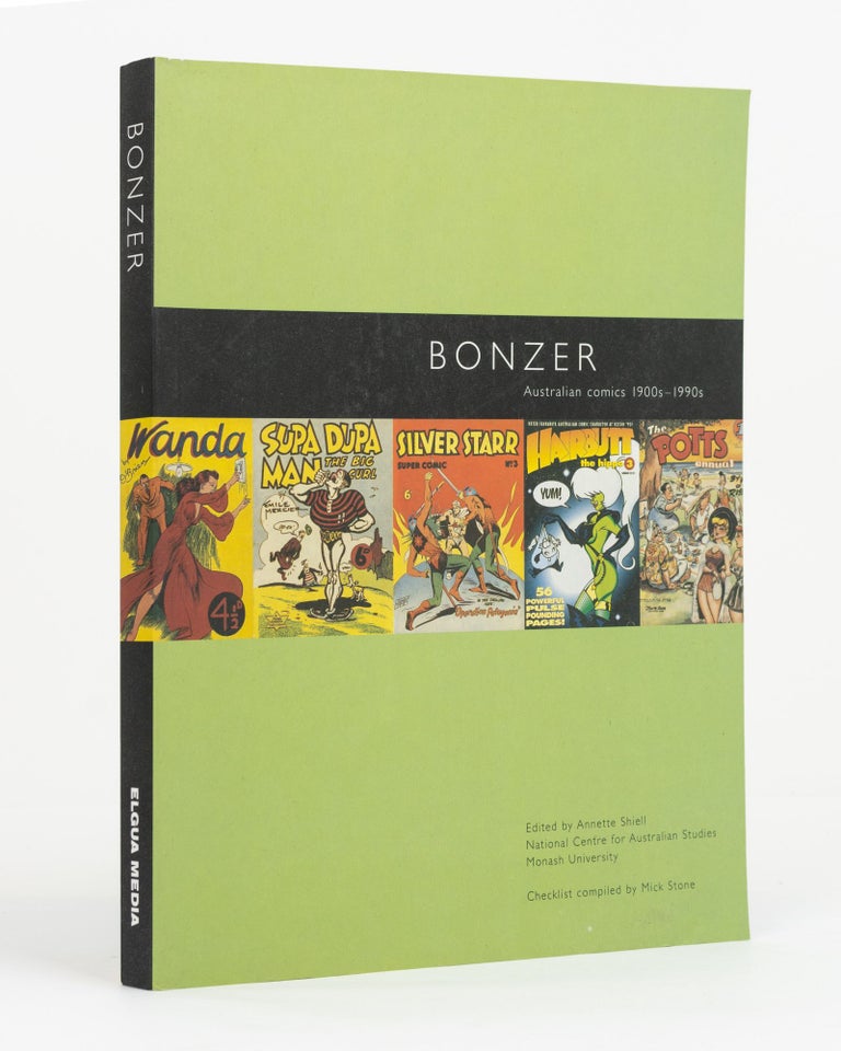 Item #131592 Bonzer. Australian Comics, 1900s-1990s... Checklist compiled by Mick Stone. Annette SHIELL.