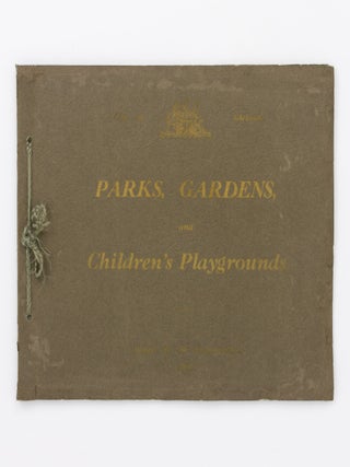 Item #131611 City of Adelaide. Parks, Gardens, and Children's Playgrounds. Issued by the...